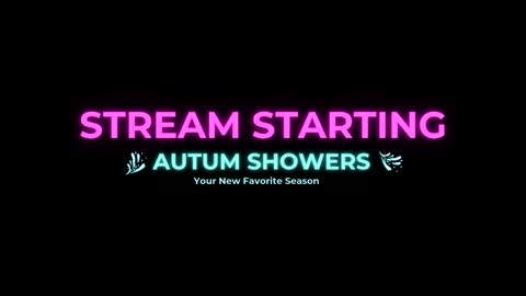 Autum Showers online show from March 2026 05:11:01 AM