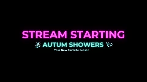 Autum Showers online show from April 2026 03:26:02 AM