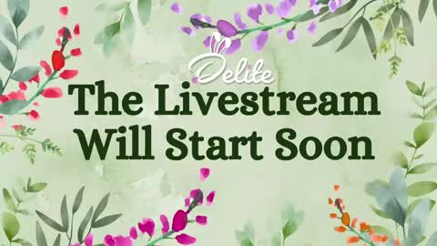 DeLite  Next stream on Wednesday or Thurdsay  online show from May 2026 08:20:01 AM