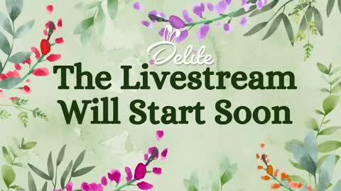 DeLite  Next stream on Wednesday or Thurdsay  online show from May 2026 08:11:01 AM