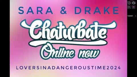 Snapshot of loversinadangeroustime2024 chatting on September 2025 02:39:02 PM Drake Sara online show from September 2025 02:39:02 PM