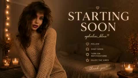 ophelia blue online show from June 2026 08:26:02 AM
